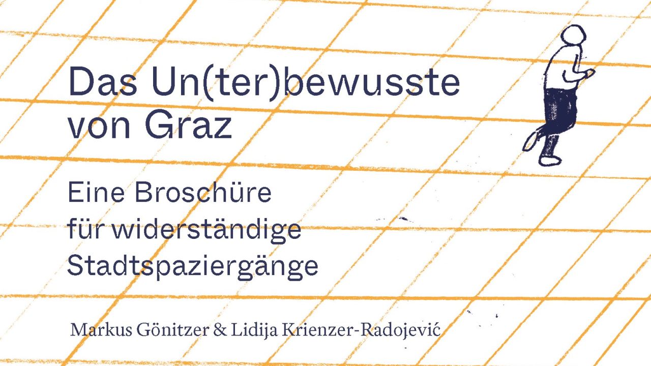 Das Un(ter)bewusste von Graz