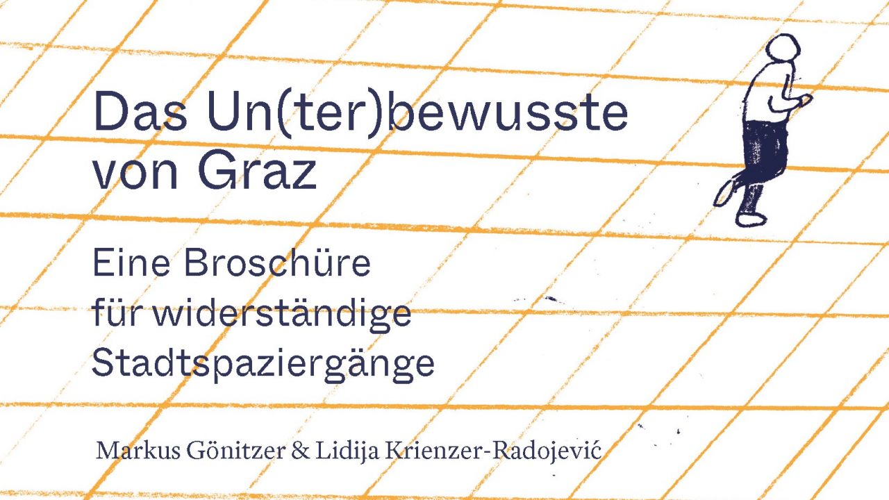 Das Un(ter)bewusste von Graz