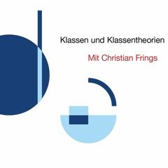 Christian Frings: Klassen und Klassentheorien