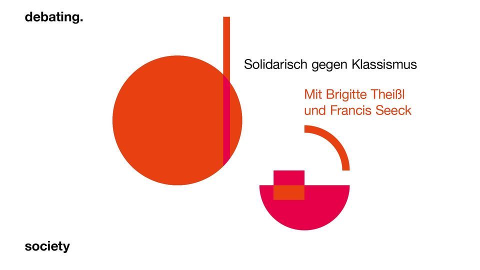 Solidarisch gegen Klassismus – mit Brigitte Theißl und Francis Seeck