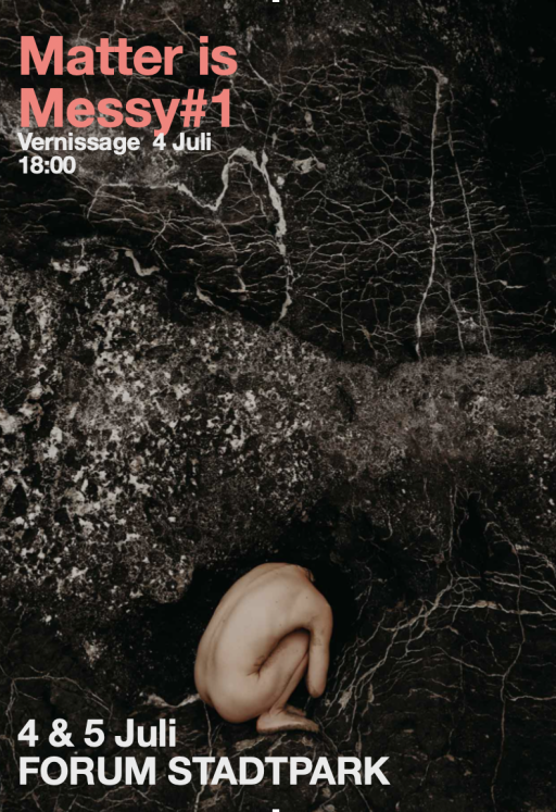 Matter is Messy #1 I Embodied Ecologies