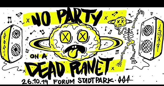 No Party on a Dead Planet