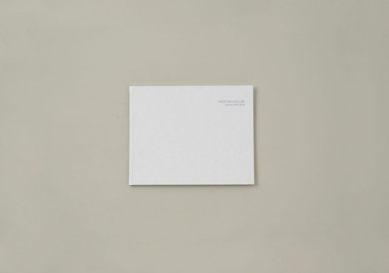 DAVID REUM&Uuml;LLER: Layers 2015-2018